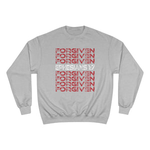 FORGIVEN- Premium Champion Sweatshirt