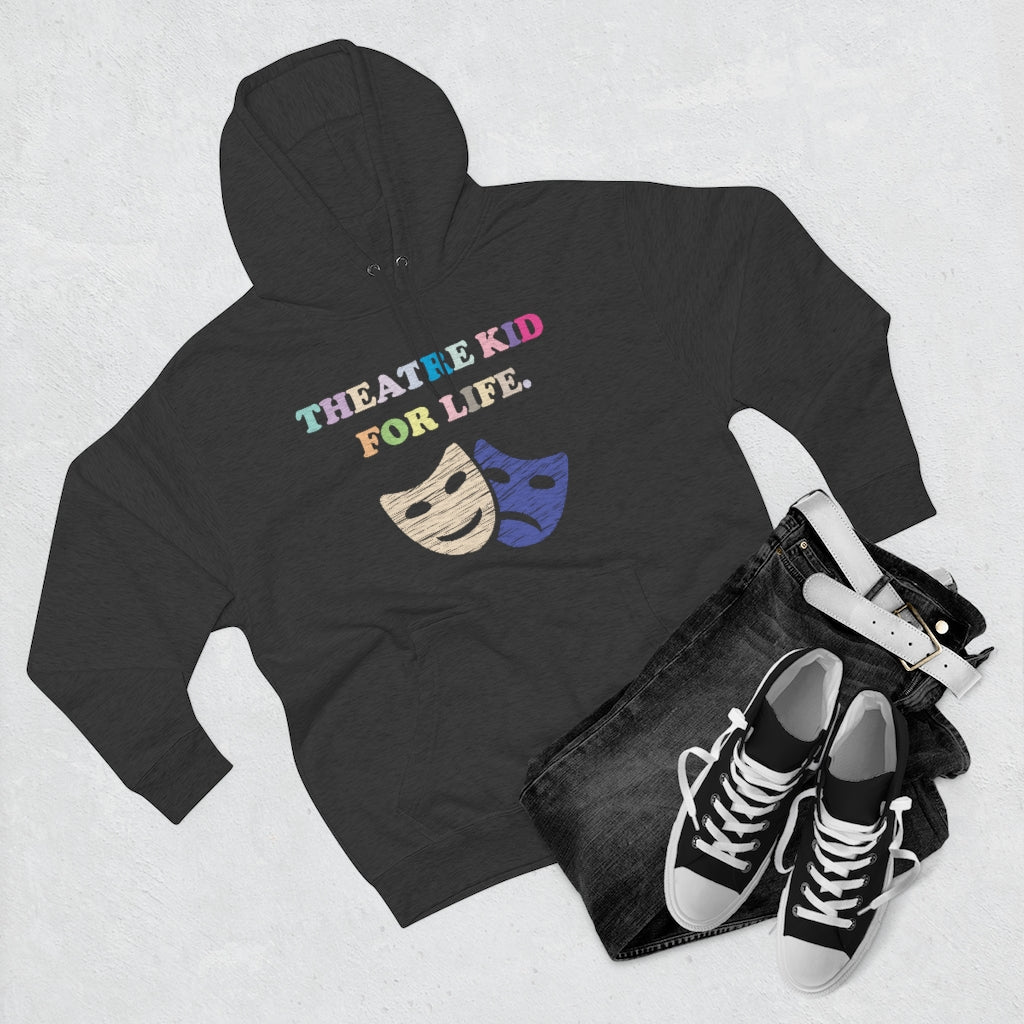 Theatre Kid- Unisex Premium Hoodie