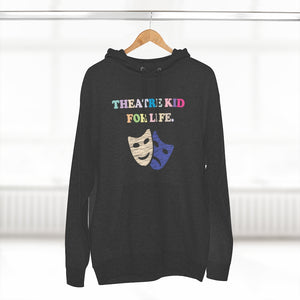 Theatre Kid- Unisex Premium Hoodie