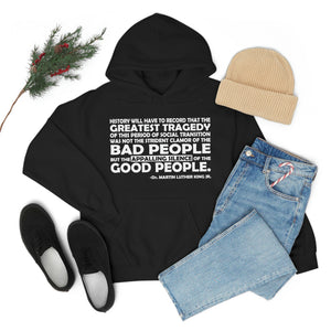 MLK GREATEST TRAGEDY- Unisex Hooded Sweatshirt