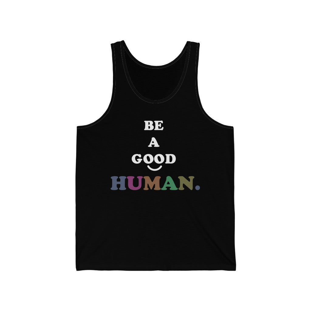 Good Human -Unisex Jersey Tank