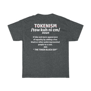 TOKENISM- Unisex Heavy Cotton Tee