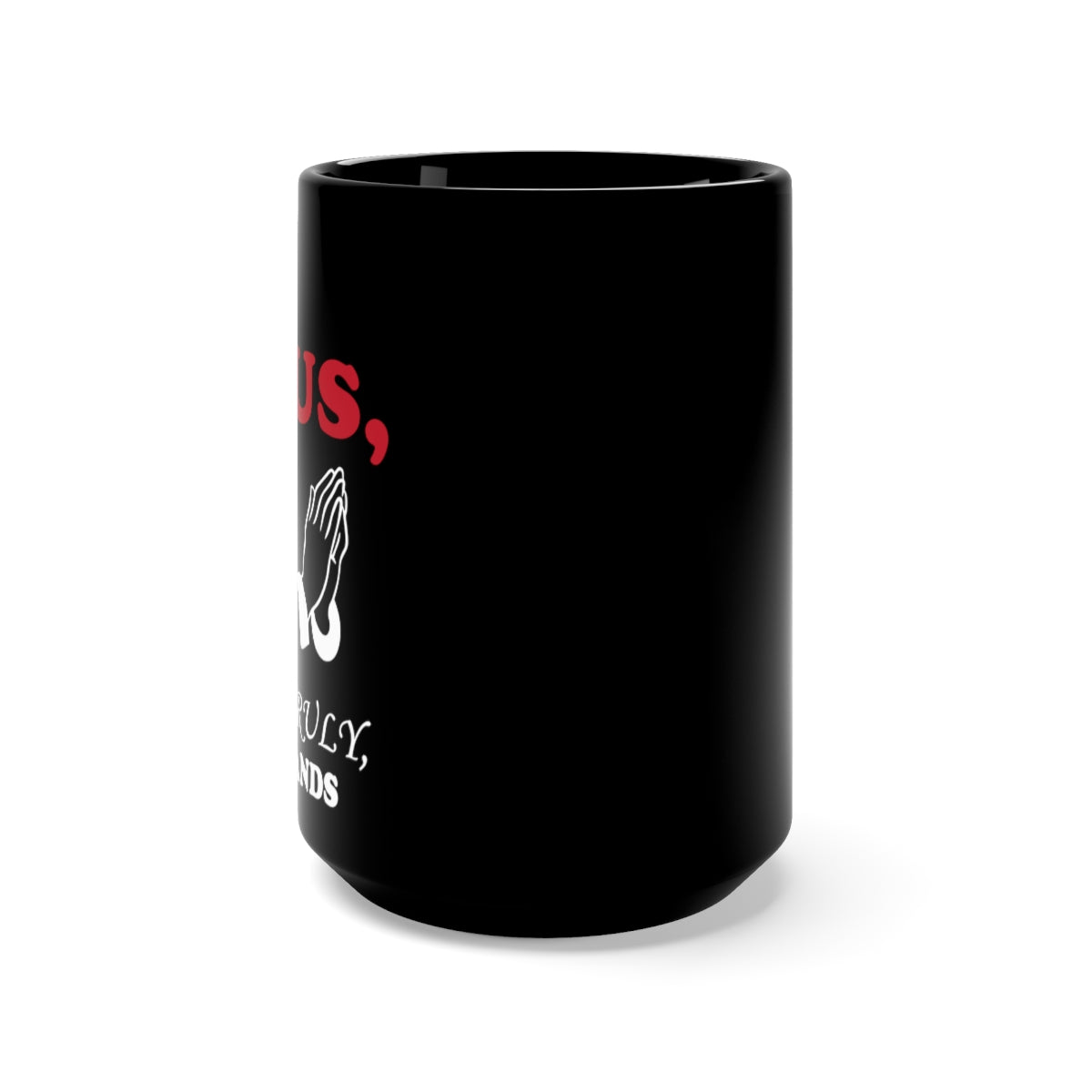 TRY JESUS -Black Mug 15oz