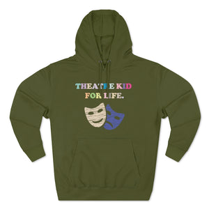 Theatre Kid- Unisex Premium Hoodie