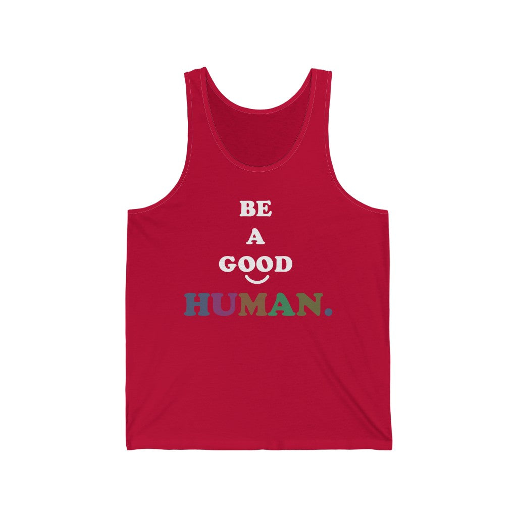 Good Human -Unisex Jersey Tank