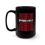 Load image into Gallery viewer, FORGIVEN- Black Mug 15oz
