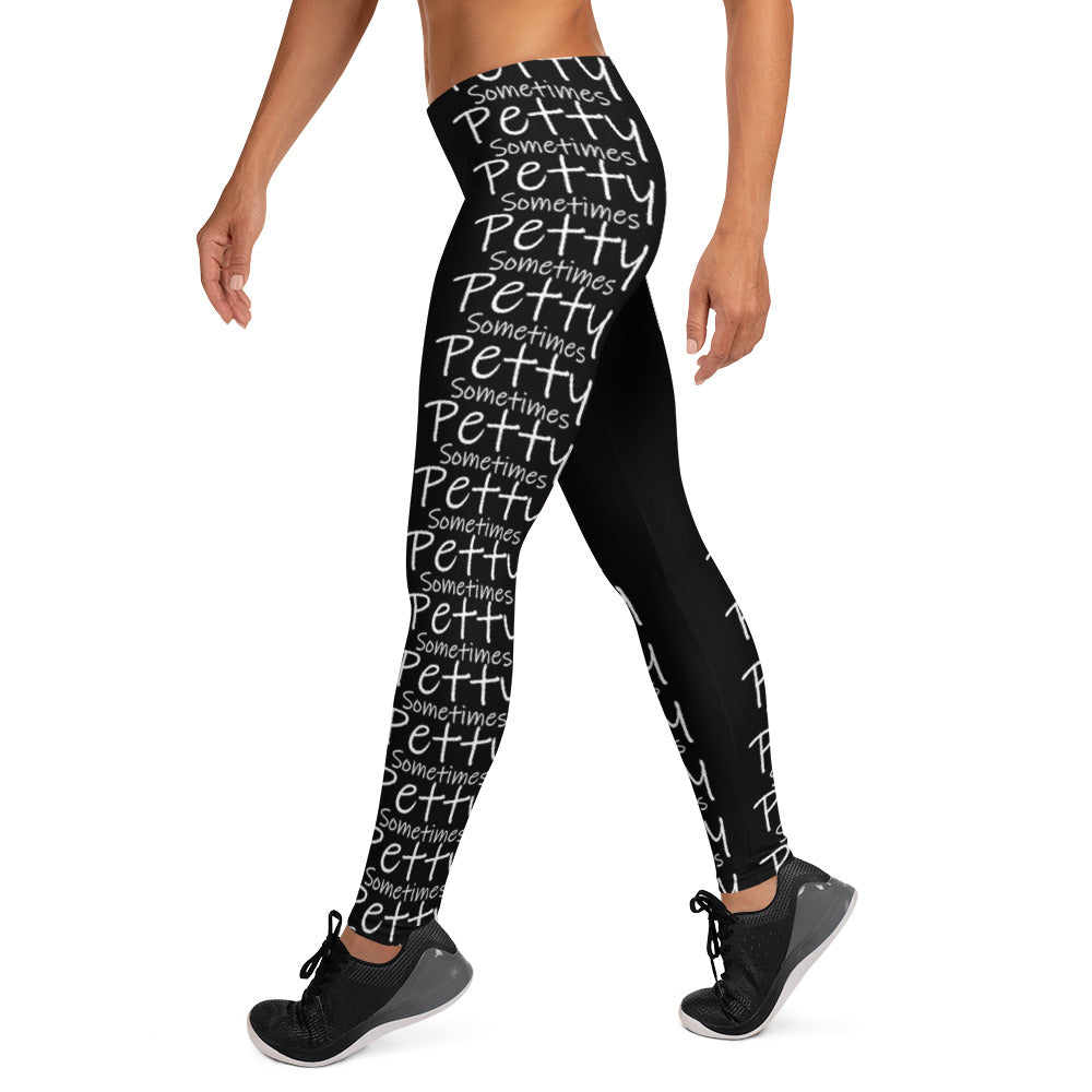 Petty Sometimes-Leggings