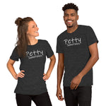 Load image into Gallery viewer, Petty Sometimes -Short Sleeve Unisex T-Shirt
